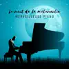 Triste piano musique oasis - La nuit de la mélancolie - Merveilleuse piano, Musique calme et triste